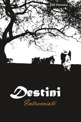 Destini intrecciati (Italian Edition)