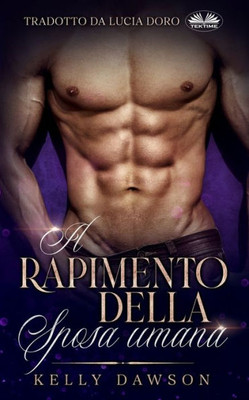 Il Rapimento Della Sposa Umana (Italian Edition)