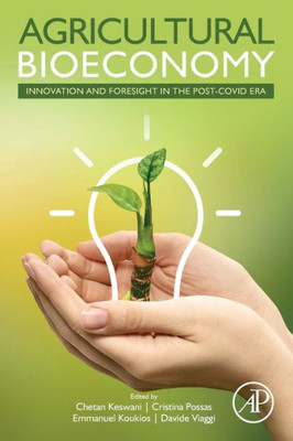 Agricultural Bioeconomy: Innovation and Foresight in the Post-COVID Era