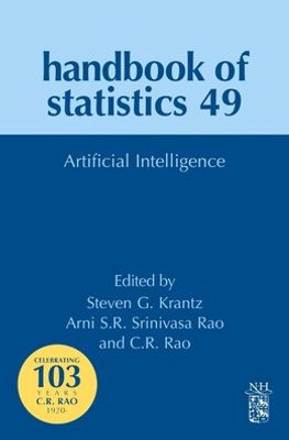 Artificial Intelligence (Volume 49) (Handbook of Statistics, Volume 49)