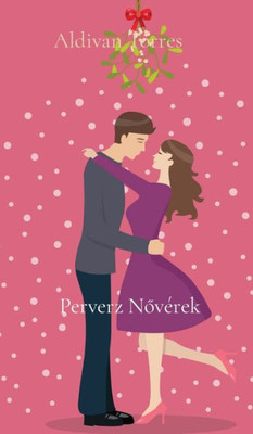 Perverz NovErek (Hungarian Edition)