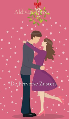 De Perverse Zusters (Dutch Edition)