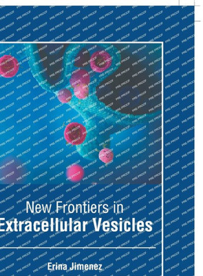 New Frontiers in Extracellular Vesicles