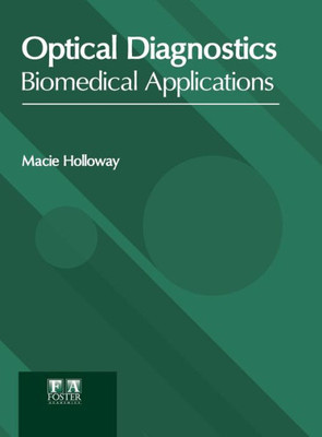 Optical Diagnostics: Biomedical Applications