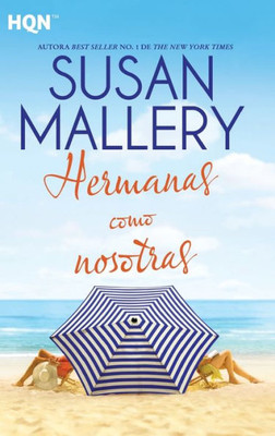 Hermanas como nosotras (Spanish Edition)