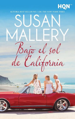 Bajo el sol de California (Spanish Edition)