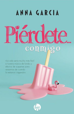 PiErdete... conmigo (Spanish Edition)