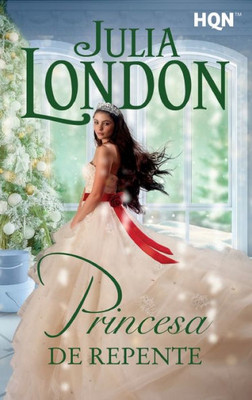 Princesa de repente (Spanish Edition)