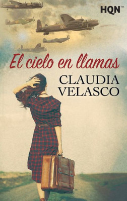 El cielo en llamas (Spanish Edition)