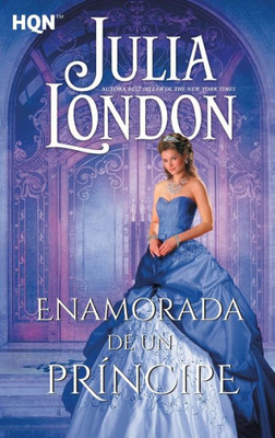 Enamorada de un príncipe (Spanish Edition)