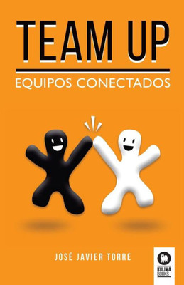 Team up: Equipos conectados (Spanish Edition)