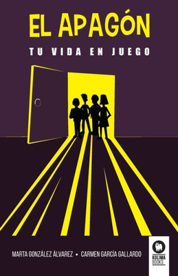El apagón: Tu vida en juego (Spanish Edition)