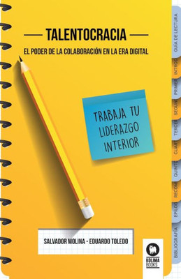 Talentocracia: El poder de la colaboración en la era digital (Spanish Edition)