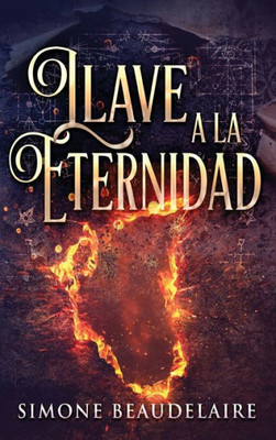 Llave a la eternidad (Spanish Edition)