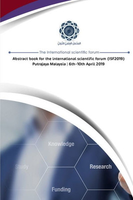 Abstract book for the international scientific forum ISF 2019 (Arabic Edition)