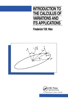 Introduction To The Calculus of Variations And Its Applications