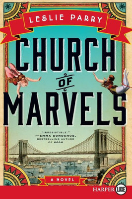 Church of Marvels: A Novel