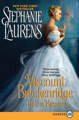 Viscount Breckenridge to the Rescue (Cynster Sisters Trilogy, 1)