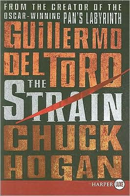 The Strain: Book One of The Strain Trilogy (The Strain Trilogy, 1)