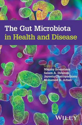 The Gut Microbiota in Health and Disease