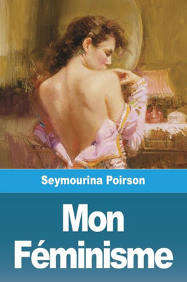 Mon FEminisme (French Edition)