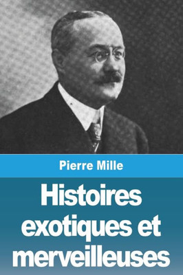 Histoires exotiques et merveilleuses (French Edition)
