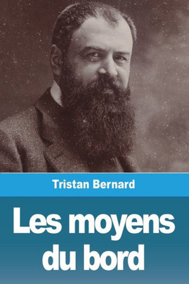 Les moyens du bord (French Edition)