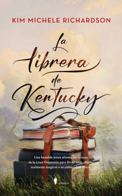La librera de Kentucky (Book Woman of Troublesome Creek, 1) (Spanish Edition)