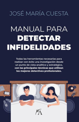 Manual para detectar infidelidades (Spanish Edition)