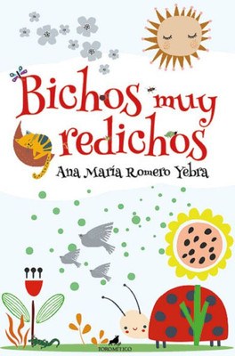 Bichos muy redichos (Spanish Edition)