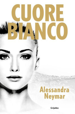 Cuore Bianco / White Heart (Spanish Edition)