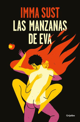 Las manzanas de Eva / Eves Apples (Spanish Edition)