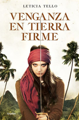 Venganza en Tierra Firme / Vengeance on Land (Spanish Edition)