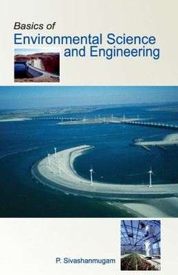 Basics of Environmental Science and Engineering