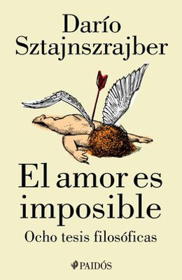 El amor es imposible (Spanish Edition)