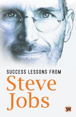 Success Lessons From Steve Jobs