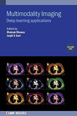 Multimodality Imaging: Deep Learning Applications