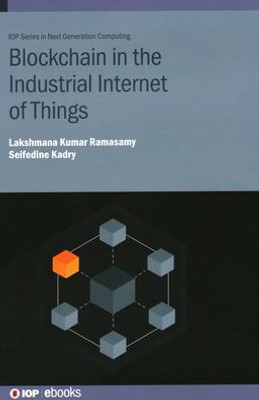 Blockchain in the Industrial Internet of Things