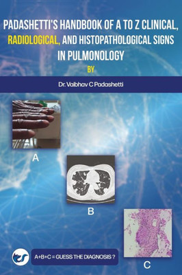 Padashetti's Textbook on A to Z Signs in Pulmonology