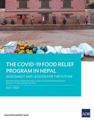 The COVID-19 Food Relief Program in Nepal: Assessment and Lessons for the Future