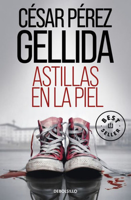 Astillas en la piel / Splinters in Your Skin (Spanish Edition)