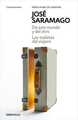 De este mundo y del otro - Las maletas del viajero / Of This World and the Next - The Travelers Luggage (Spanish Edition)