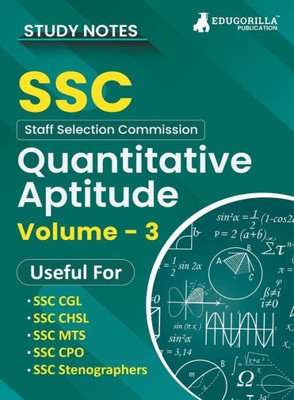 Study Notes for Quantitative Aptitude (Vol 3) - Topicwise Notes for CGL, CHSL, SSC MTS, CPO and Other SSC Exams with Solved MCQs (Hindi Edition)