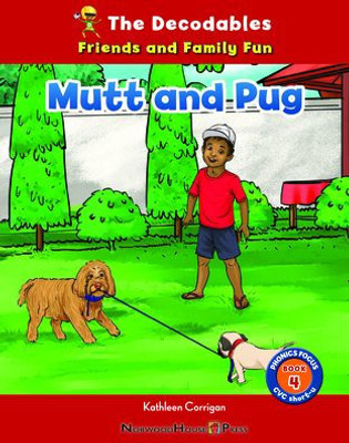 Mutt and Pug Mutt and Pug