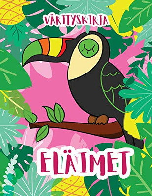 Elaimet: Varityskirja (Finnish Edition)
