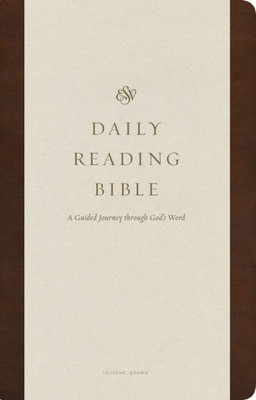 ESV Daily Reading Bible: A Guided Journey through God's Word (TruTone, Brown)