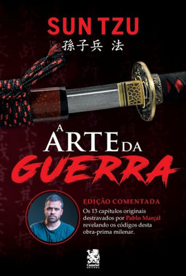 A Arte Da Guerra - Comentada Por Pablo Marçal (Portuguese Edition)