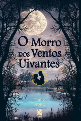 Morro Dos Ventos Uivantes (Portuguese Edition)