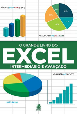O Grande Livro Do Excel (Portuguese Edition)