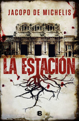La estación / The Station (Spanish Edition)